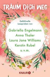 Produktbild: Tr&auml;um dich weg: Sehnsucht bei Knaur #03