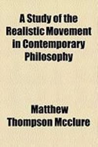 Produktbild: A Study of the Realistic Movement in Contemporary Philosophy