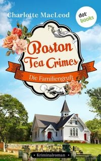Produktbild: Boston Tea Crimes - Die Familiengruft