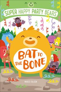 Produktbild: Super Happy Party Bears: Bat to the Bone