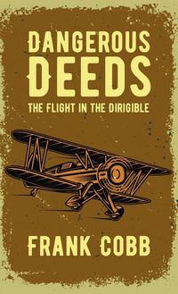 Produktbild: Dangerous Deeds Hardcover