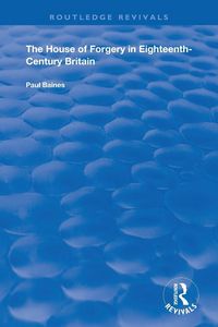 Produktbild: The House of Forgery in Eighteenth-Century Britain