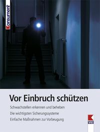 Bild vom Artikel Vor Einbruch schützen vom Autor Andreas König