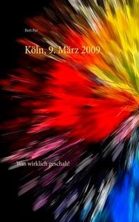 Produktbild: K&ouml;ln, 9. M&auml;rz 2009