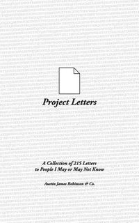 Produktbild: Project Letters: A Collection of 215 Letters to People I May or May Not Know
