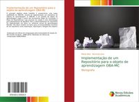Produktbild: Implementa&ccedil;&atilde;o de um Reposit&oacute;rio para o objeto de aprendizagem OBA-MC