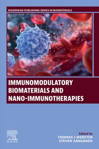 Produktbild: Immunomodulatory Biomaterials and Nano-immunotherapies