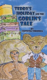 Produktbild: Teddy's Holiday and the Goblin's Tale
