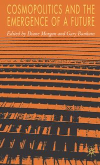 Produktbild: Cosmopolitics and the Emergence of a Future