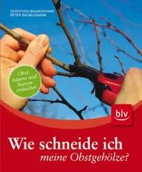 Produktbild: Wie schneide ich meine Obstgeh&ouml;lze?