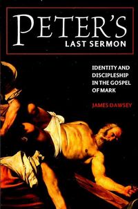 Produktbild: Peter's Last Sermon: Identity and Discipleship in the Gospel of Mark