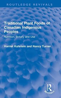 Produktbild: Traditional Plant Foods of Canadian Indigenous Peoples