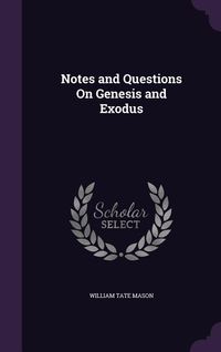 Produktbild: Notes and Questions On Genesis and Exodus