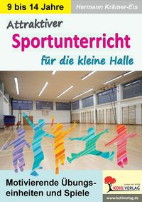 Produktbild: Attraktiver Sportunterricht f&uuml;r die kleine Halle