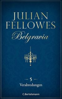 Produktbild: Belgravia (5) - Verabredungen
