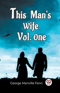 Produktbild: This Man'S Wife Vol. One