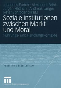 Produktbild: Soziale Institutionen zwischen Markt und Moral