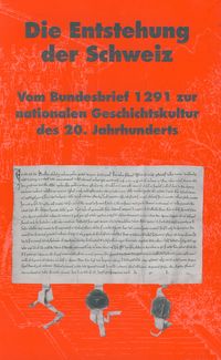 Produktbild: Die Entstehung der Schweiz