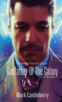 Produktbild: Godfather Of The Galaxy