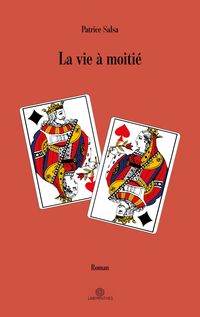 Produktbild: La vie &agrave; moiti&eacute;