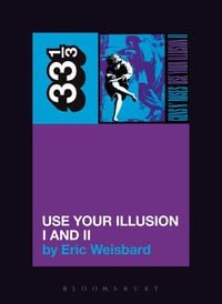 Produktbild: Guns N' Roses' Use Your Illusion I and II