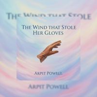 Produktbild: The Wind That Stole Her Gloves (Zaman Illustrated Classics, #2)