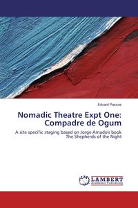 Produktbild: Nomadic Theatre Expt One: Compadre de Ogum