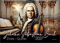 Produktbild: Johann-Sebastian-Bach-Zitate-Kalender, ein Musik-Kalender 2027, DIN A4