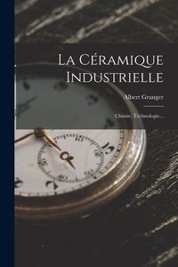 Produktbild: La C&eacute;ramique Industrielle