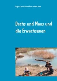 Produktbild: Dachs und Maus und die Erwachsenen
