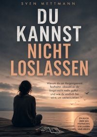 Produktbild: Du kannst nicht loslassen