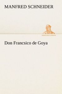 Produktbild: Don Francsico de Goya