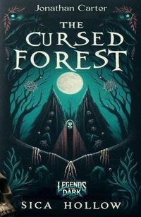 Produktbild: The Cursed Forest (Legends in the Dark, #41)