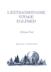 Produktbild: L'extraordinaire voyage d'Alfred