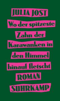 Produktbild: Wo der spitzeste Zahn der Karawanken in den Himmel hinauf fletscht