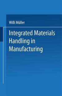 Produktbild: Integrated Materials Handling in Manufacturing