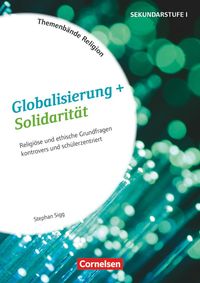Bild vom Artikel Themenbände Religion: Globalisierung und Solidarität vom Autor Stephan Sigg