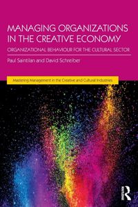 Produktbild: Saintilan, P: Managing Organizations in the Creative Economy