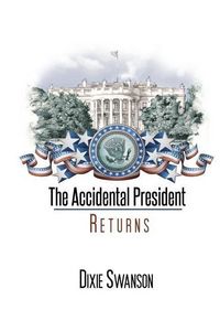 Produktbild: The Accidental President Returns: Volume 3 of the Accidental President trilogy