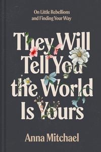 Produktbild: They Will Tell You the World Is Yours