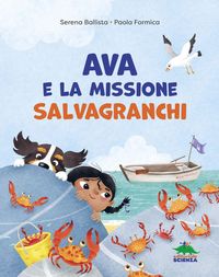 Produktbild: Ava e la missione salvagranchi