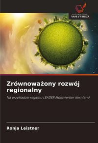 Produktbild: Zr&oacute;wnowa&iquest;ony rozw&oacute;j regionalny