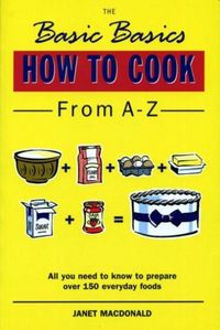 Produktbild: The Basic Basics How to Cook from A-Z