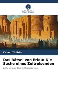 Produktbild: Das R&auml;tsel von Eridu: Die Suche eines Zeitreisenden