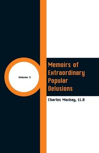 Produktbild: Memoirs of Extraordinary Popular Delusions