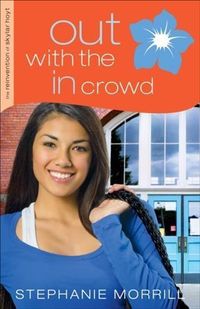 Produktbild: Out with the In Crowd (The Reinvention of Skylar Hoyt Book #2)