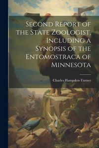 Produktbild: Second Report of the State Zoologist, Including a Synopsis of the Entomostraca of Minnesota