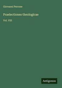 Produktbild: Praelectiones theologicae