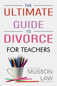 Produktbild: The Ultimate Guide To Divorce - For Teachers