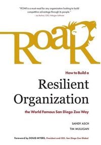 Produktbild: Roar: How to Build a Resilient Organization the World-Famous San Diego Zoo Way